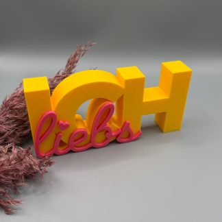 3D-Schriftzug „Ich liebs“ – Deko zum Hinstellen