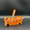 3D-Schriftzug „Schön Hier“ – Deko zum Hinstellen