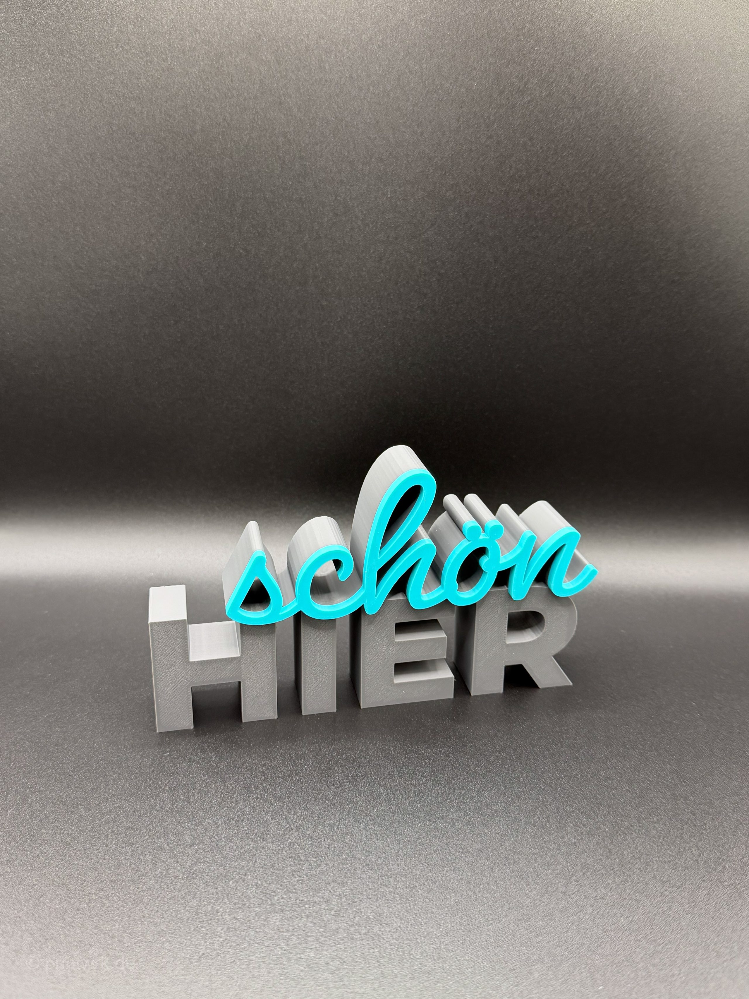 3D-Schriftzug „Schön hier“ – Deko zum Hinstellen